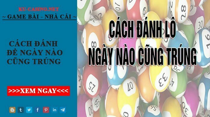 Bật mí cách đánh lô ngày nào cũng trúng từ tf88.casino