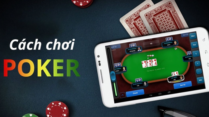 Các cách chơi poker dễ thắng