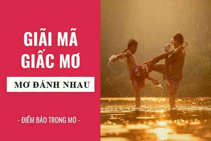 Mơ thấy 2 anh em đánh nhau có ý nghĩa gì?