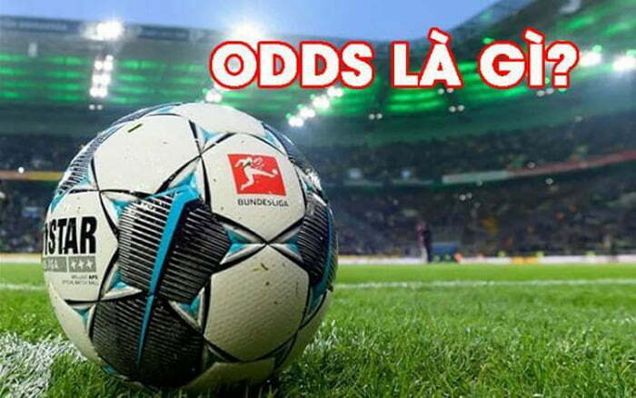 Odds là gì?